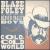 Cold, Cold World von Blaze Foley