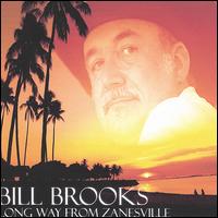 Long Way from Zanesville von Bill Brooks