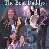 Five Moons von The Beat Daddys