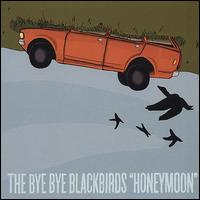 Honeymoon von The Bye Bye Blackbirds