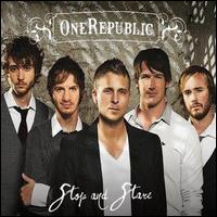 Stop and Stare von OneRepublic