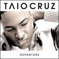 Departure von Taio Cruz