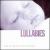 Lullabies: The Ultimate Collection von Twila Paris