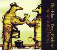 Hobo Handshake von The Black Twig Pickers