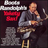 Boots Randolph's Yakety Sax! von Boots Randolph