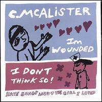 I'm Wounded! I Don't Think So! von Charlie McAlister