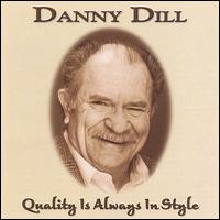 Quality Is Always in Style von Danny Dill