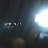 Shadow von Dennis Young