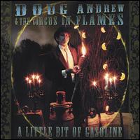 Little Bit of Gasoline von Doug Andrew