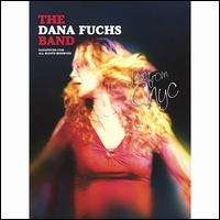 Live from NYC von Dana Fuchs