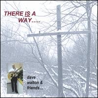 There Is A Way!! von Dave Walton