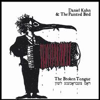 Broken Tongue von Daniel Kahn