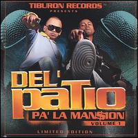 Del' Patio Pa' La Man$ion, Vol. 1: Limited Edition. von Del' Patio