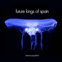 Nervousystem von Future Kings of Spain