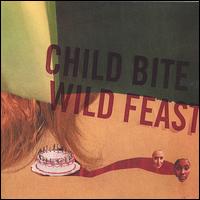 Wild Feast von Child Bite