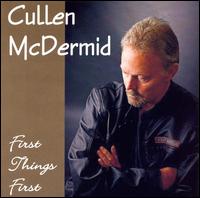 First Things First von Cullen McDermid