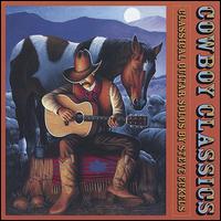 Cowboy Classics von Steven Zdenek Eckels