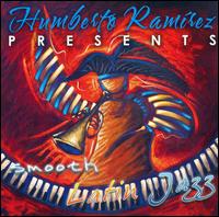 Humberto Ramírez Presents Smooth Latin Jazz von Humberto Ramírez