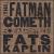 Fatman Cometh von Fats Kaplin