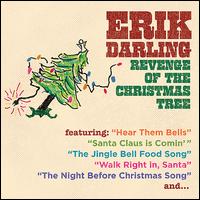 Revenge of the Christmas Tree von Erik Darling