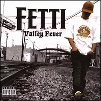 Valley Fever von Fetti