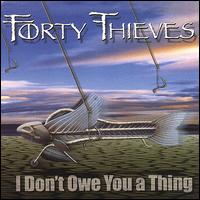 I Don't Owe You a Thing von 40·Thieves