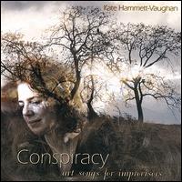 Conspiracy: Art Songs for Improvisers von Kate Hammett-Vaughan