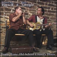 Down Home Old School Country Blues von Richard Ray Farrell