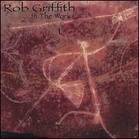 In the Works von Rob Griffith