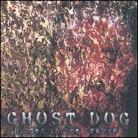 Hidden in the Leaves von Ghost Dog