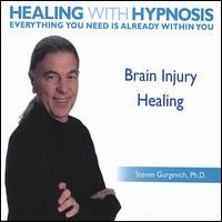 Brain Injury Healing von Steven Gurgevich