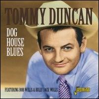 Dog House Blues von Tommy Duncan