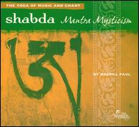 Shabda: Mantra Mysticism von Russill Paul