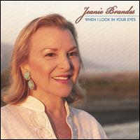 When I Look in Your Eyes von Jeanie Brandes