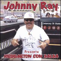 Johnny Ray Presenta Reggaeton Con Salsa von Johnny Ray