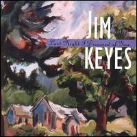 Last Night I Dreamed of You von Jim Keyes