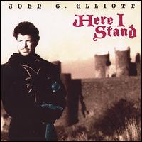 Here I Stand von John G. Elliott