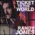 Ticket to the World von Randy Jones