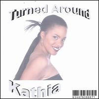 Turned Around von Kathia