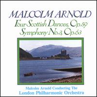 Symphony No. 3/Four Scottish Dances von Malcolm Arnold