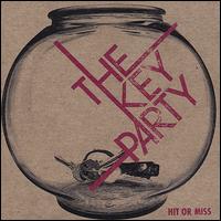Hit or Miss von The Key Party