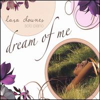 Dream of Me von Lara Downes