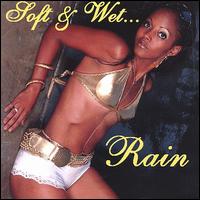 Soft & Wet von Rain