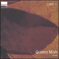 Close von Queen Mab