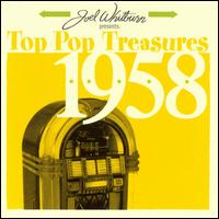 Joel Whitburn Presents: Top Pop Treasures 1958 von Various Artists