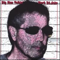 Big Man Talkin' von Mark St. John