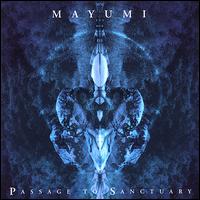 Passage to Sanctuary von Mayumi