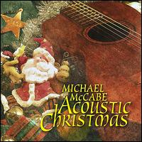 Acoustic Christmas von Michael McCabe