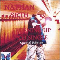 Burning Up [Special Edition] von Nathan Seth