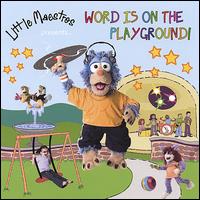 Word is On the Playground von Little Maestros